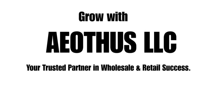 The Aeothus Advantage: Redefining Wholesale & Retail Excellence